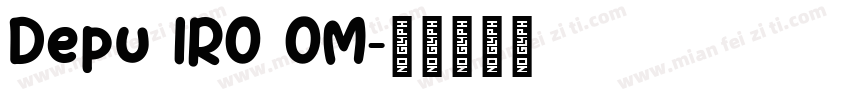 Depu IRO OM字体转换